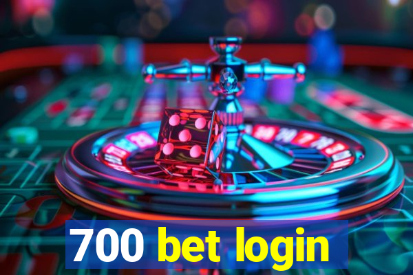 700 bet login